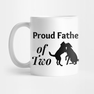 Proud Father of Two 02 Mug